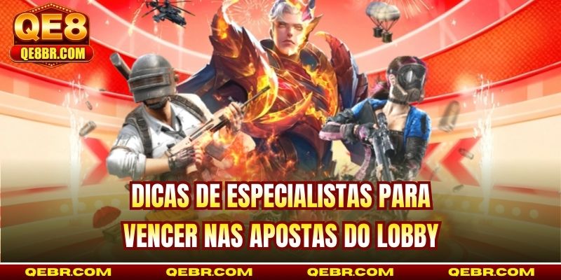 Dicas de especialistas para vencer nas apostas do lobby